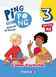 PING PONG 3 CAHIER D' EXERCICES