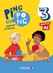 PING PONG 3 LIVRE DE L'ELEVE