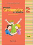 GRAMMAIRE EN SITUATION 2 LIVRE DU PROFESSEUR