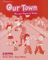 OUR TOWN ONE-YEAR COURSE FOR JUNIORS WKBK