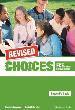 CHOICES FCE AND OTHER B2-LEVEL EXAMS ST/BK REVISED