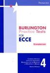 BURLINGTON PRACTICE TESTS FOR ECCE 2015 BOOK 4 ST/BK REVISED