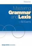 MASTERING GRAMMAR AND LEXIS FOR B2 EXAMS ST/BK