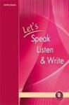 LET"S SPEAK LISTEN & WRITE 2 ST/BK